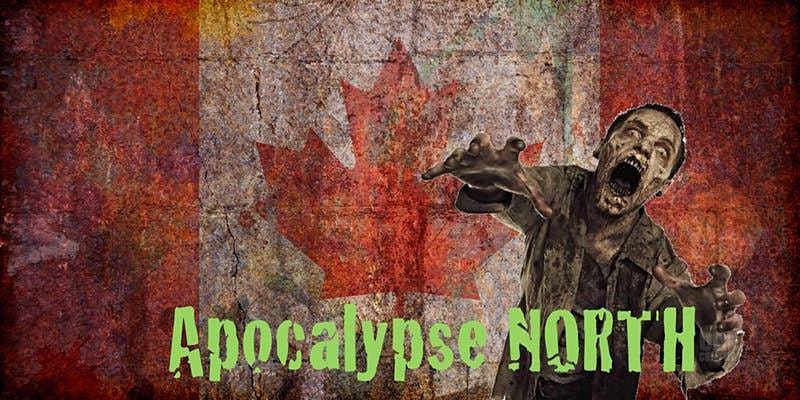 A distressed and grungey Canadian flag with a lunging zombie in front of it. Green text reading 'Apocalypse North' at the bottom.